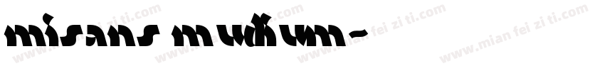 misans mudium字体转换